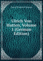 Ulrich Von Hutten, Volume 1 (German Edition)