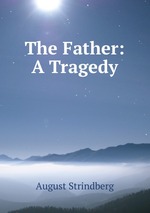 The Father: A Tragedy