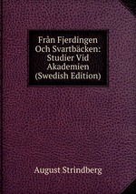 Frn Fjerdingen Och Svartbcken: Studier Vid Akademien (Swedish Edition)