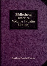 Bibliotheca Historica, Volume 7 (Latin Edition)