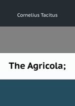 The Agricola;