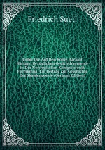 Ueber Die Auf Den Knig Haraldr Hrfagri Bezglichen Gedichtfragmente in Der Norwegischen Knigschronik Fagrskinna: Ein Beitrag Zur Geschichte Der Skaldenpoesie (German Edition)