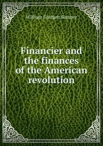 Financier and the finances of the American revolution