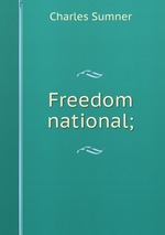 Freedom national;