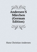 Andersen`S Mrchen (German Edition)