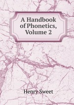 A Handbook of Phonetics, Volume 2
