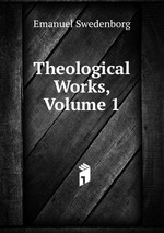 Theological Works, Volume 1