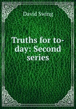 Truths for to-day: Second series