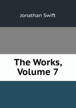 The Works, Volume 7