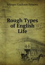 Rough Types of English Life
