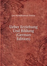 Ueber Erziehung Und Bildung (German Edition)