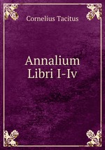 Annalium Libri I-Iv