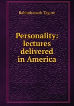 Personality: lectures delivered in America