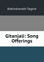 Gitanjali: Song Offerings