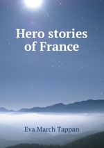 Hero stories of France