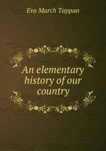 An elementary history of our country