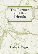 The Farmer and His Friends