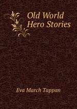 Old World Hero Stories