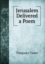 Jerusalem Delivered a Poem