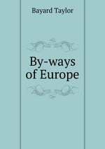 By-ways of Europe