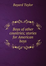 Boys of other countries; stories for American boys