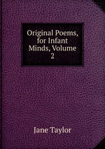 Original Poems, for Infant Minds, Volume 2