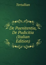 De Paenitentia, De Pudicitia (Italian Edition)