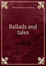 Ballads and tales