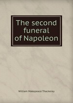The second funeral of Napoleon