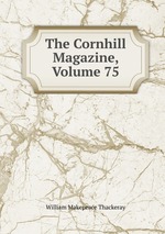 The Cornhill Magazine, Volume 75