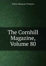 The Cornhill Magazine, Volume 80