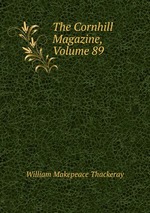 The Cornhill Magazine, Volume 89