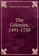 The Colonies, 1491-1750