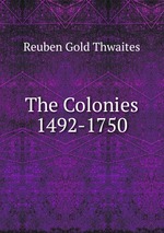 The Colonies 1492-1750