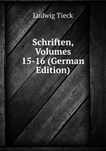 Schriften, Volumes 15-16 (German Edition)