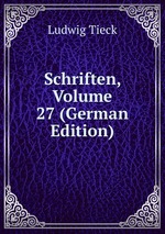 Schriften, Volume 27 (German Edition)