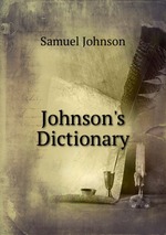 Johnson`s Dictionary