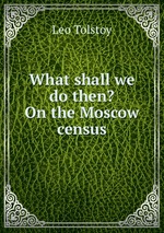 What shall we do then? On the Moscow census