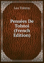 Penses De Tolstoi (French Edition)