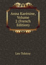 Anna Karnine, Volume 2 (French Edition)