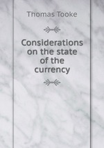 Considerations on the state of the currency
