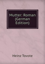 Mutter: Roman (German Edition)