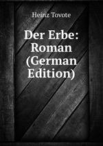 Der Erbe: Roman (German Edition)