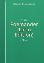 Poemander (Latin Edition)