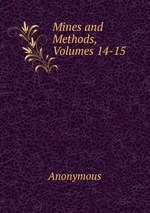 Mines and Methods, Volumes 14-15