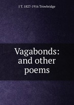 Vagabonds: and other poems
