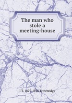 The man who stole a meeting-house
