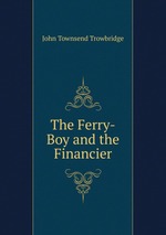 The Ferry-Boy and the Financier