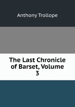 The Last Chronicle of Barset, Volume 3