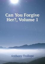 Can You Forgive Her?, Volume 1